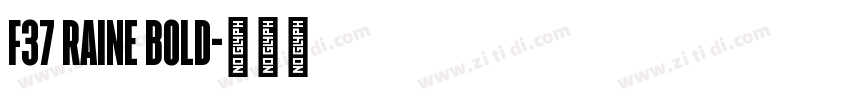 F37 Raine Bold字体转换